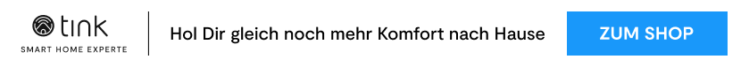 Hol Dir gleich noch mehr Komfort nach Hause - zum tink Shop