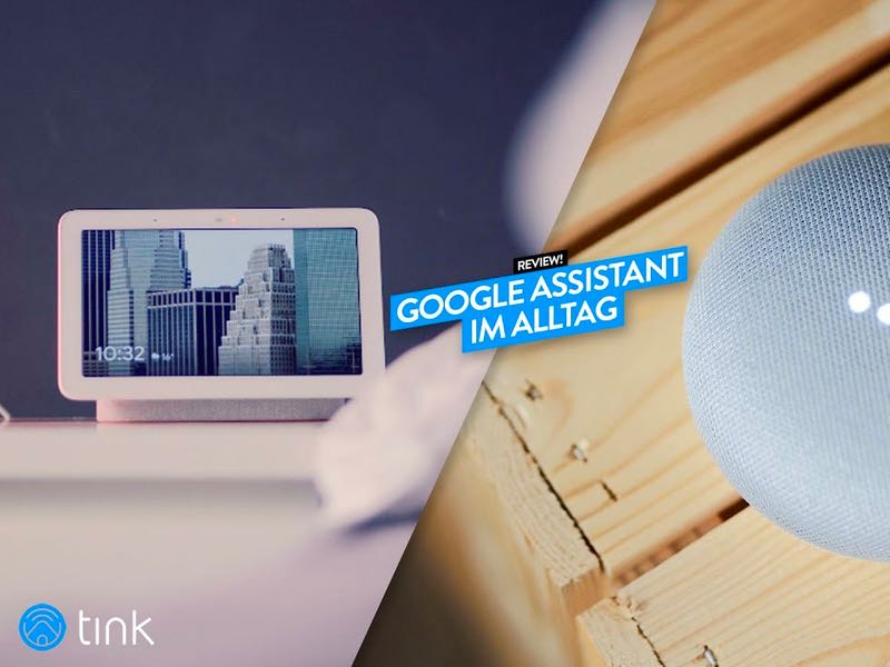 Google Assistant im Test: So schlagen sich die Nest-Produkte und der Sprachassistent im Alltag.